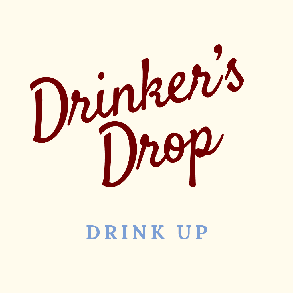 Drinkers Drop