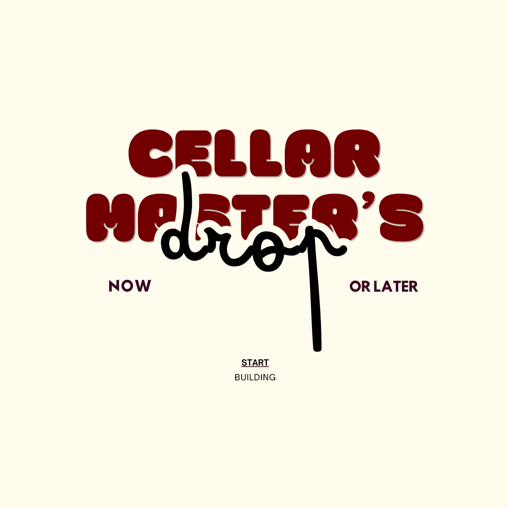 Cellar Masters Drop